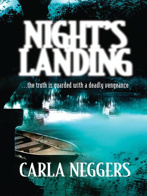 Title details for Night's Landing by Carla Neggers - Available